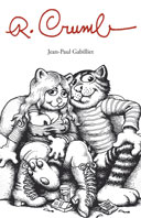 Robert Crumb, une biographie