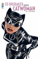 Ed Brubaker présente : Catwoman T1 – Urban Comics 