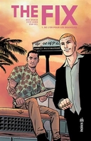 The Fix T1 - Par Nick Spencer et Steve Lieber - Urban Comics