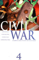 Civil War n°4 - par Mark Millar, Steve McNiven, Dexter Vines, Morry Hollowell - Panini Comics