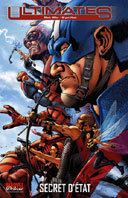 Ultimates T 2 : « Secret d'Etat » - Par M.Millar & B.Hitch – Panini Comics