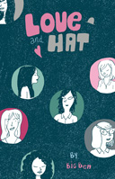 Love and hat – Par Big Ben – Editions Groinge
