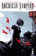 American Vampire T.5 - Par Scott Snyder et Rafael Albuquerque (Trad. Jérôme Wicky) - Urban Comics