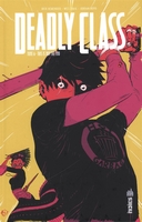 Deadly Class T6 - Par Rick Remender et Wes Craig - Urban Comics
