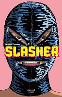 "Slasher" (L'employé du moi) : Charles Forsman tranche dans le vif de la bande dessinée