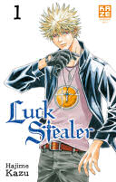 Luck Stealer T1 - Par Hajime Kazu - Kazé