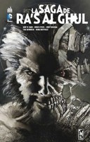 La Saga de Ra's Al Ghul - Collectif (Trad. Thomas Davier) - Urban Comics