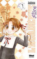 L'académie Alice T1 - par Tachibana Higuchi - Glénat