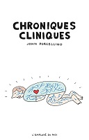"Chroniques cliniques" : malaise et mal-être de John Porcellino