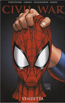 Civil War T2 : « Vendetta » - Par J. Michael Straczynski, Ron Garney, Marc Guggenheim & Humberto Ramos - Panini Comics