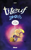 Titeuf, 20 ans et toutes ses dents de lait