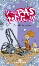 Je ne suis pas petite ! Le petit deuxième - Par Bruno Duhamel - La boîte à bulles