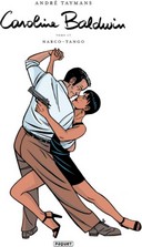  Caroline Baldwin T17, Narco-Tango - Par André Taymans - Éditions Paquet