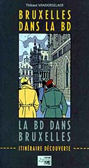 Bruxelles dans la BD - Thibaut Vandorselaer - Versant Sud