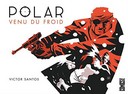 Polar T1 - Par Victor Santos - Glénat Comics