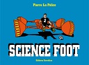 Préparez la Coupe du monde de football 2018 avec Pierre La Police !
