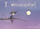 L'Émouvantail - Par Renaud Dillies - Éditions de la Gouttière