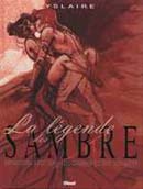 « La Légende des Sambre », entretiens avec Jean-Luc Cambier et Eric Verhoest, chez Glénat