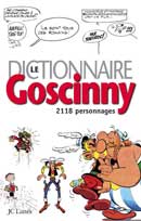  « Le dictionnaire Goscinny » sous la direction d'Aymar du Châtenet - Editions Jean-Claude Lattès