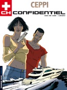 CH Confidential T2 : « Nom de code : Voltaire » - Par Daniel Ceppi – Le Lombard
