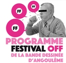 Angoulême 2019 : Les nuits et les jours du Off of Off