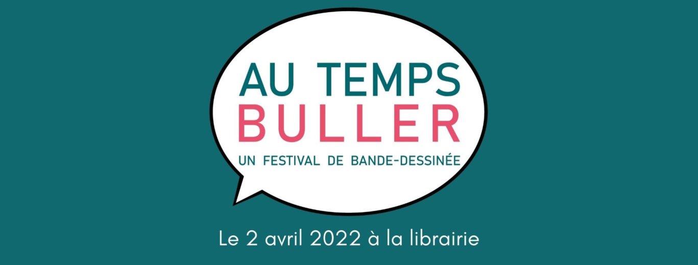 AU TEMPS BULLER