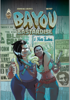 Bayou Bastardise t. 2 - Armand Brard, Neyef