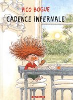 Pico Bogue T7 - Cadence infernale - Par Dominique Roque et Alexis Dormal - (…)