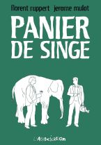 Panier de Singe – Par Florent Rupert et Jérôme Mulot – L'Association