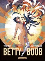 "Betty Boob" par Julie Rocheleau & Véro Cazot (Casterman), l'autre album (…)