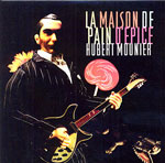 La Maison de pain d'épice : Journal d'un disque - Par Cleet Boris / Hubert Mounier – Ed. Dupuis
