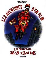 Tronchet sort son film et le raconte