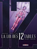 Dernière ligne droite pour La Loi des 12 tables