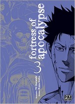 Fortress of Apocalypse T4 - Par Yû Kuraishi et Kazu Inabe - Pika Édition 
