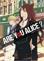 Are you Alice ? T1 & T2 - Par Ai Ninomiya et Ikumi Katagiri - Kazé