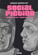 « Social Fiction » par Chantal Montellier (Vertige Graphic)