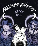 Feeding ghosts - Par Tessa Hulls - Éd. Sarbacane