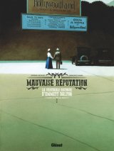 Mauvaise réputation T. 2 - Par Ozanam et Bazin - Ed. Glénat