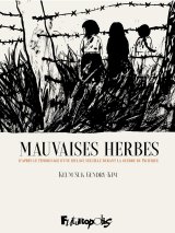 Mauvaises herbes - Par Keum Suk Gendry-Kim - Ed. Futuropolis