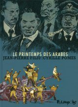 Le Printemps des Arabes – Par C. Pomès & J.P. Filiu – Futuropolis