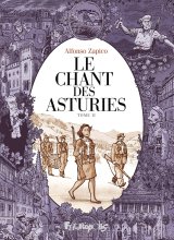 Le Chant des Asturies T. 2 - Par Alfonso Zapico - Ed. Futuropolis