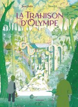 La trahison d'Olympe. Livre 1- Par Jean Dalin- Editions Sarbacane
