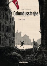 Columbusstrasse - Par Tobi Dahmen - Ed. Robinson