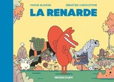 La Renarde - Par Blandin & Chrisostome - Professeur Cyclope (Casterman)