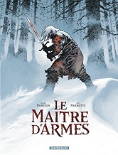 Xavier Dorison & Joël Parnotte : « Tous les personnages du "Maître d'armes" sont bousculés dans leurs croyances, ce qui les pousse à des actes extrêmes pour défendre leur vérité »