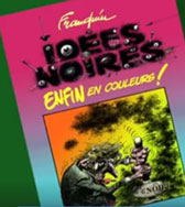 "Les Idées noires" de Franquin en couleurs, c'est une blague ?