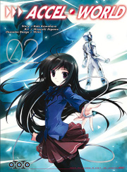 Accel World T1 & T2 - Par Reki Kawahara & Hiroyuki Aigamo - Ototo
