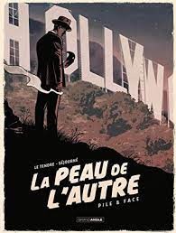 La peau de l'autre - Par Le Tendre et Sejourné - Grand Angle/Bamboo