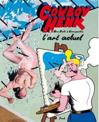 Herr Seele ("Cowboy Henk") : « Dès le début de notre carrière, nous avons toujours pensé : "Art". » 
