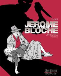 Intégrale Jérôme K. Jérôme Bloche, T. 2 et 3 - Dupuis